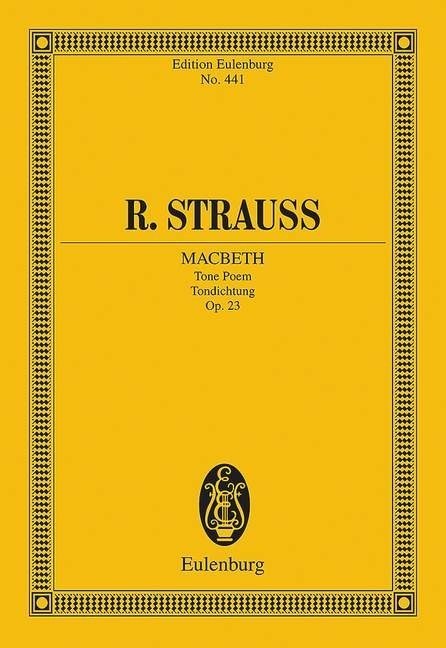 Strauss: Macbeth Opus 23 (Study Score) published by Eulenburg